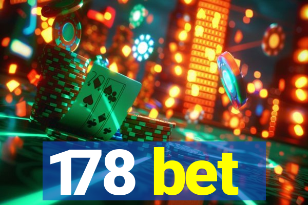 178 bet